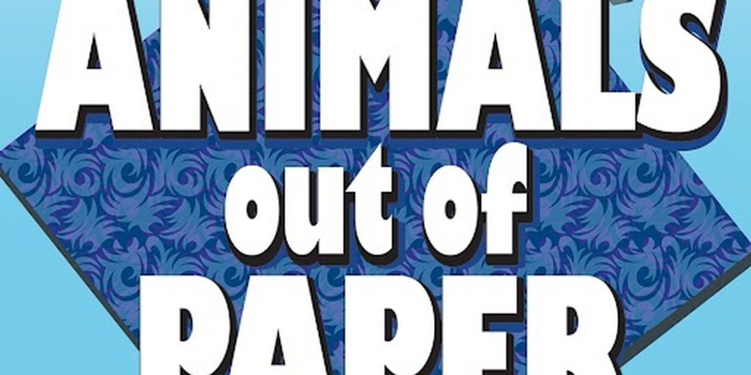 ReAct Theatre Presents ANIMALS OUT OF PAPER By Rajiv Joseph This Spring  Image