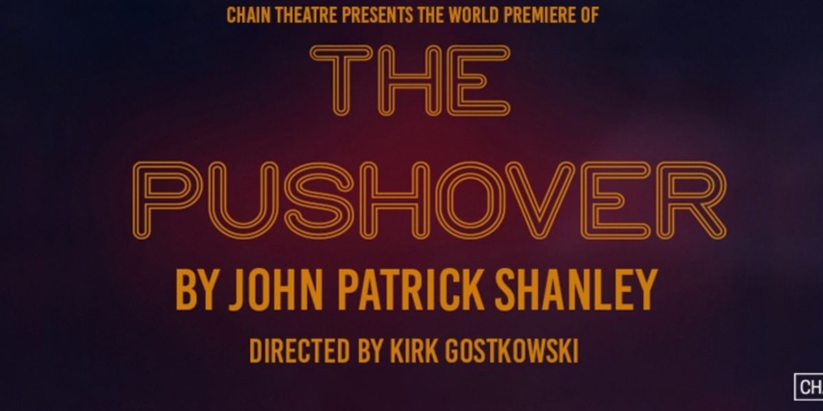 Rebecca De Mornay to Star in John Patrick Shanley's THE PUSHOVER at Chain Theatre