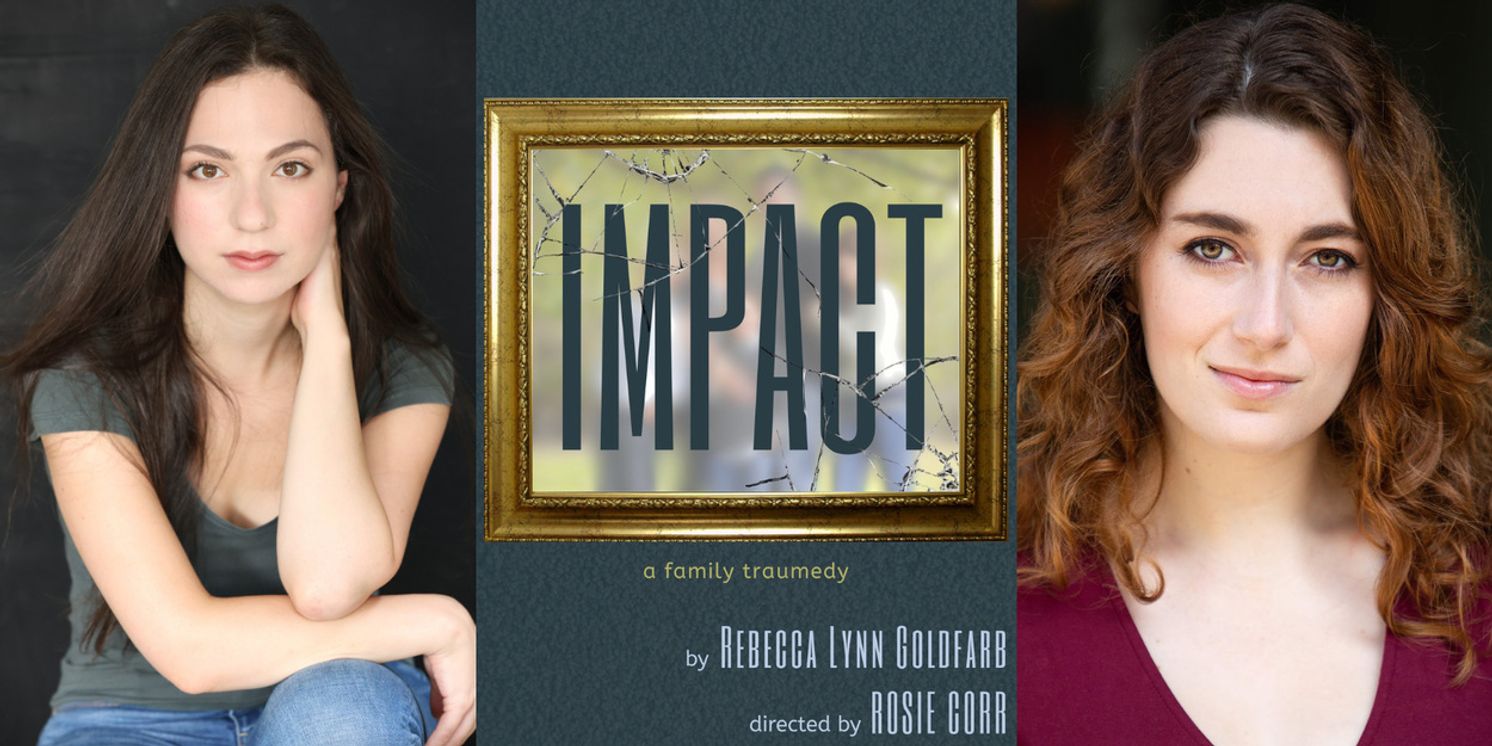 Rebecca Lynn Goldfarb's IMPACT Joins New York Theater Festival  Image
