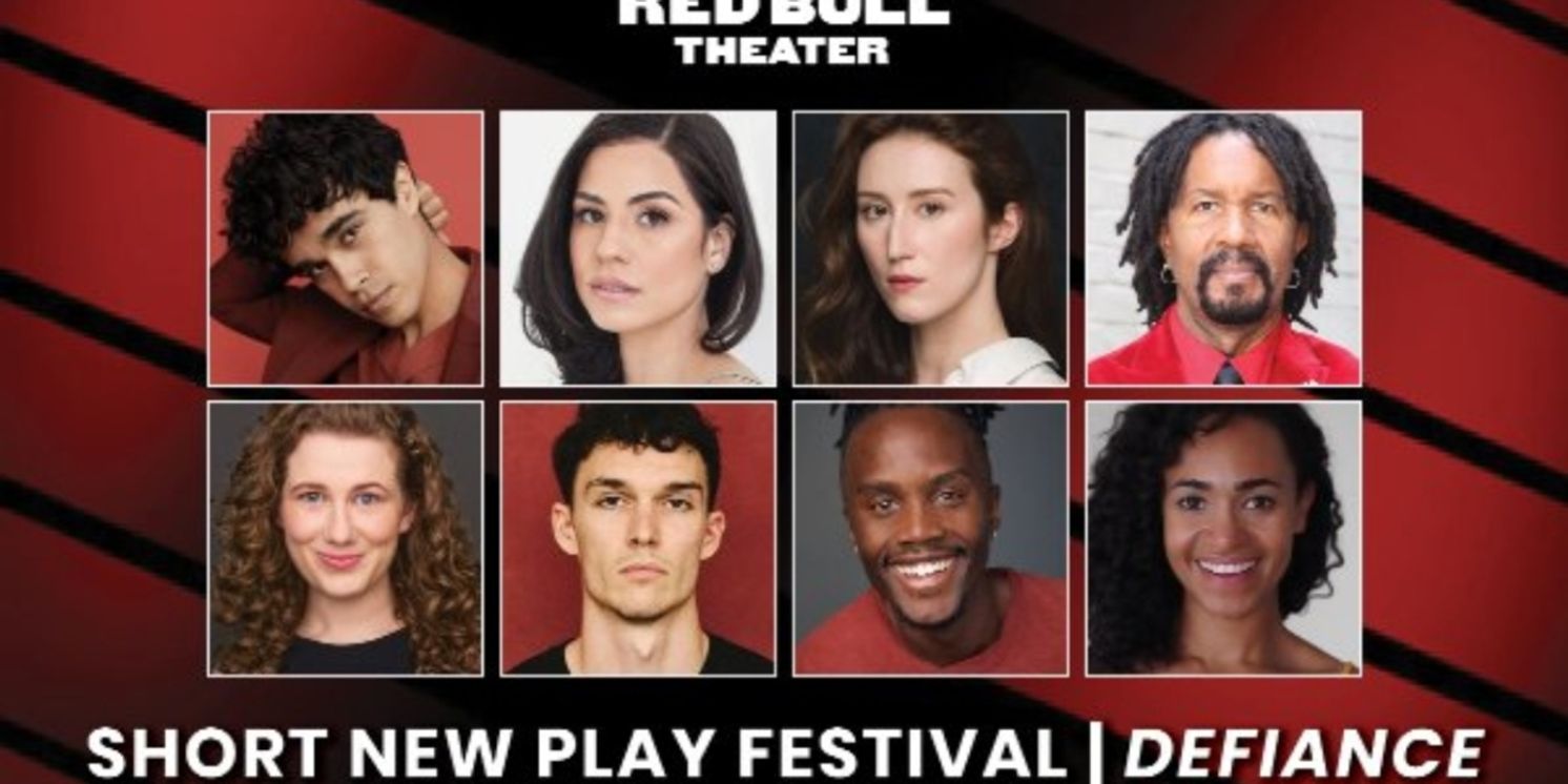 Red Bull Theater Unveils Cast of SHORT NEW PLAY FESTIVAL 2025: DEFIANCE  Image
