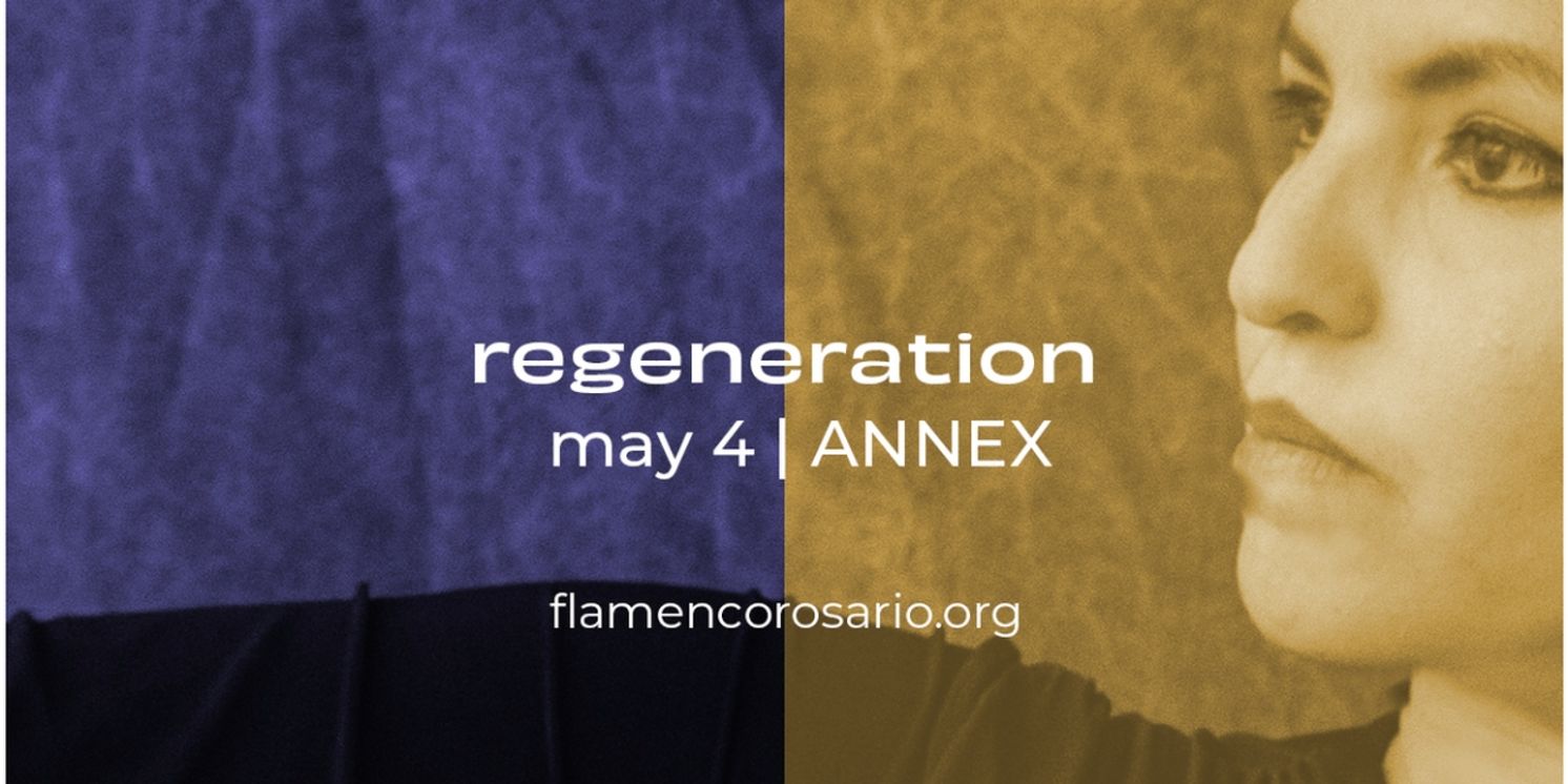 REGENERATION 2025: THE STARS OF TOMORROW Comes to the ANNEX In May  Image