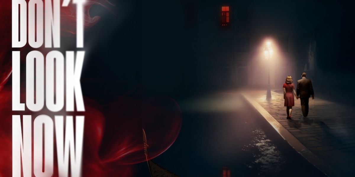 Reimagined Revival Of Daphne Du Maurier's DON'T LOOK NOW Comes to New Wolsey Theatre and Salisbury Playhouse