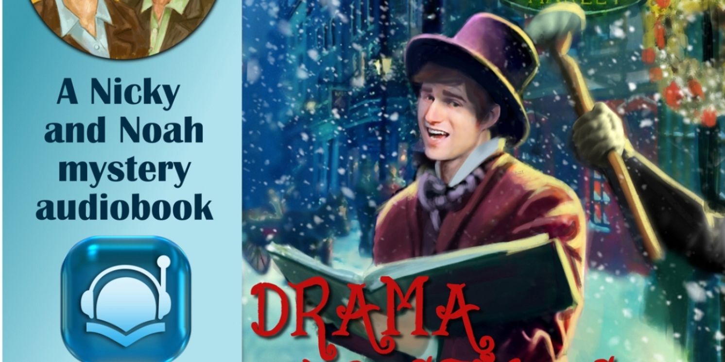 DRAMA CHRISTMAS: The 11th Nicky and Noah Mystery Now Available as an Audio Book  Image