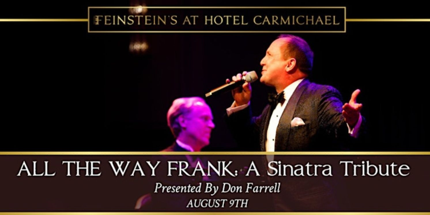 Don Farrell and the Terry Woods Orchestra to Present Frank Sinatra Tribute at Feinstein's  Image