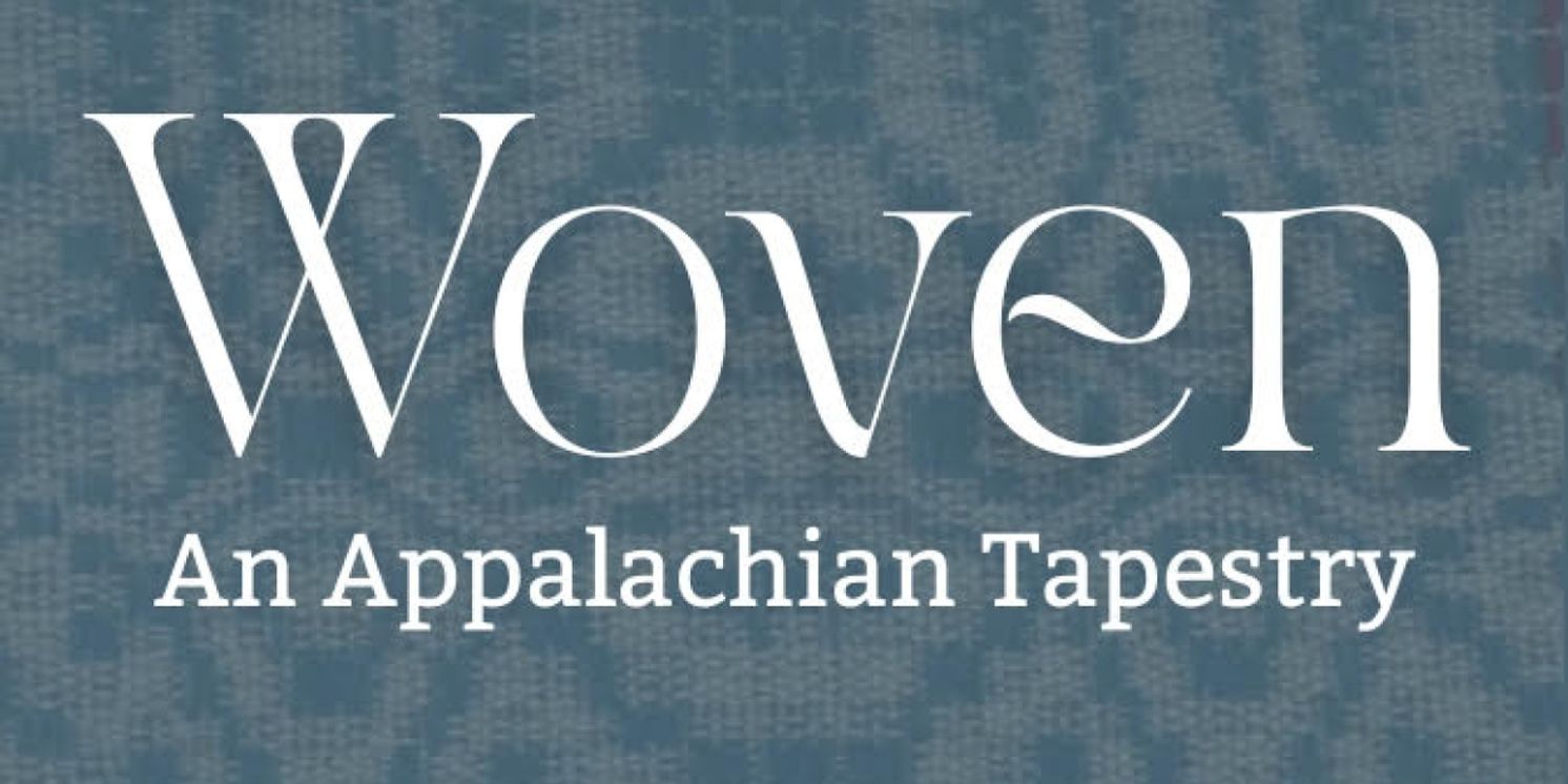 WOVEN: AN APPALACHIAN TAPESTRY To Be Presented By Renatum  Image