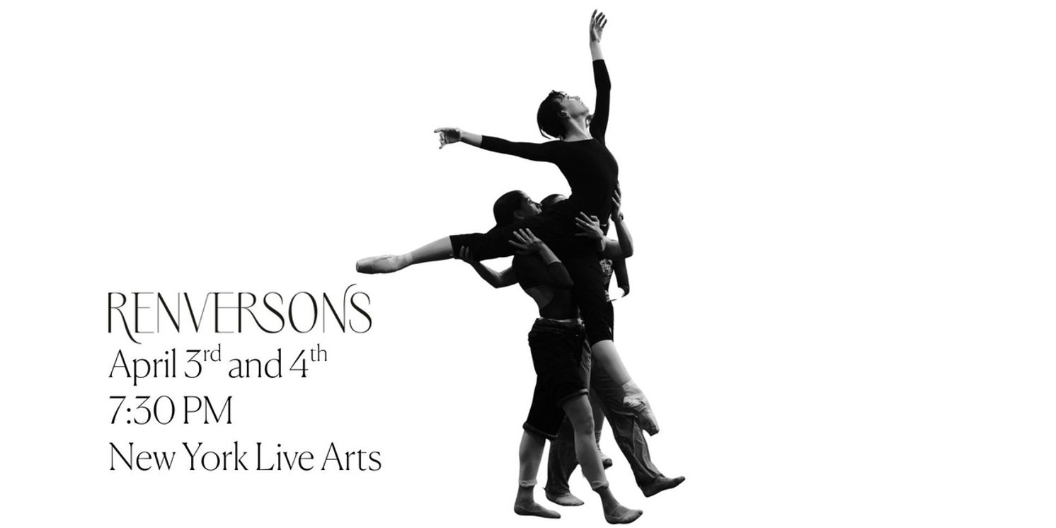 Renversons Dance Debuts 'ORIGINS' at New York Live Arts in April 2026  Image