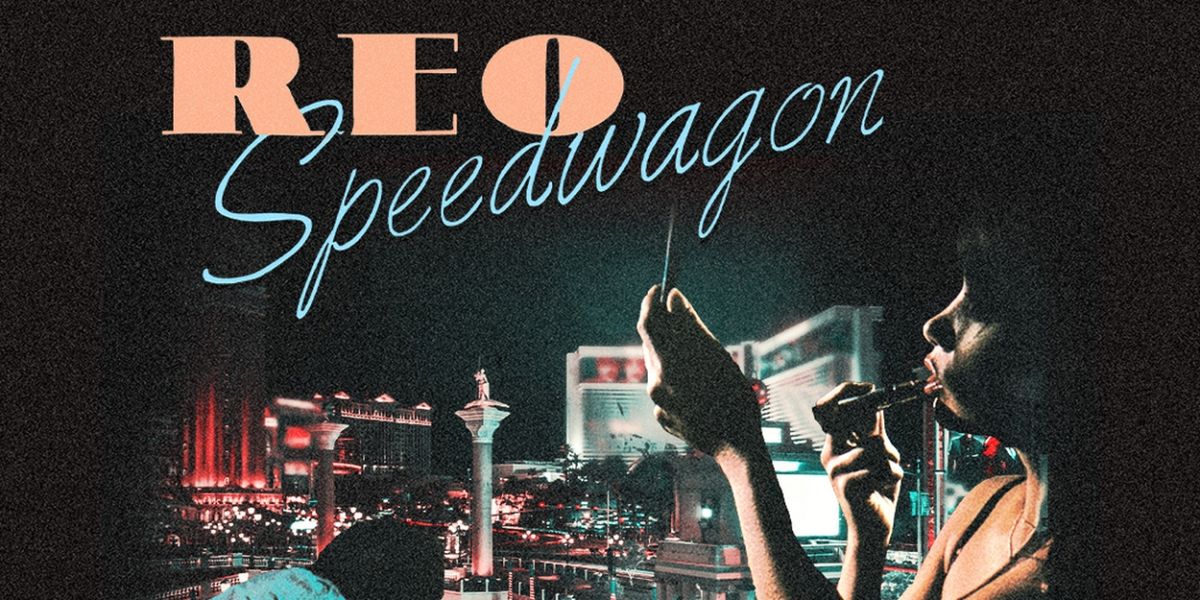 Reo Speedwagon's 'An Evening of Hi Infidelity …and More' Returning to Las Vegas at the Venetian Resort