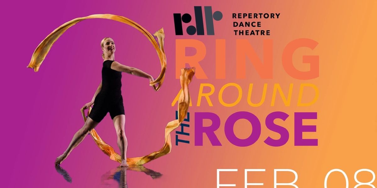 Repertory Dance Theatre Hits the Ring Around the Rose Stage