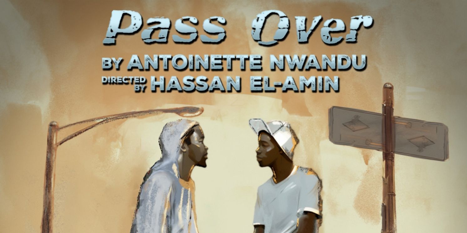 Resident Ensemble Players To Present The Delaware Premiere Of PASS OVER  Image