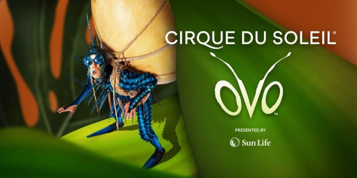 Restaged OVO by Cirque du Soleil to be Presented at DCU Center