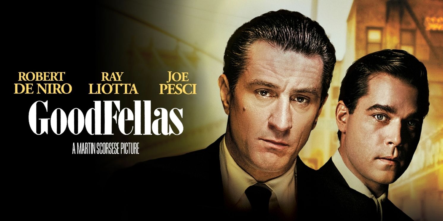 Restored 4K GOODFELLAS to Screen at The Park Theatre with Live Talkback Featuring Actor Lisa Bostnar  Image