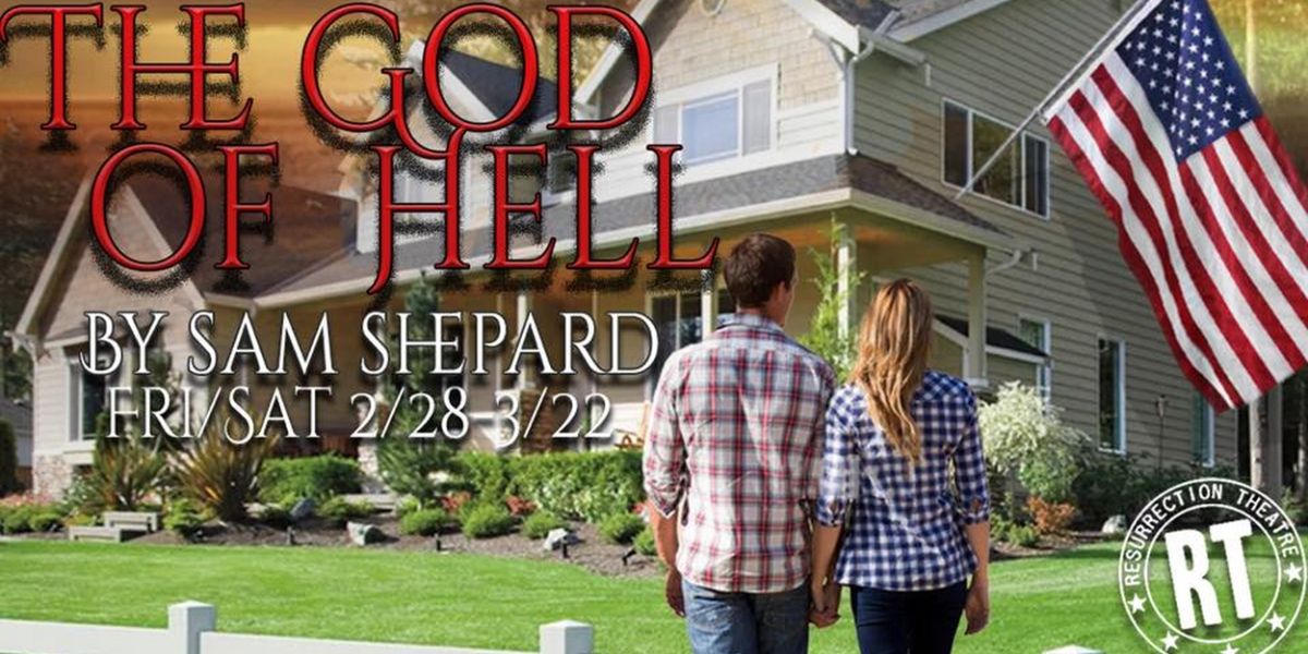 Resurrection Theatre to Present Sam Shepard's THE GOD OF HELL Beginning in February