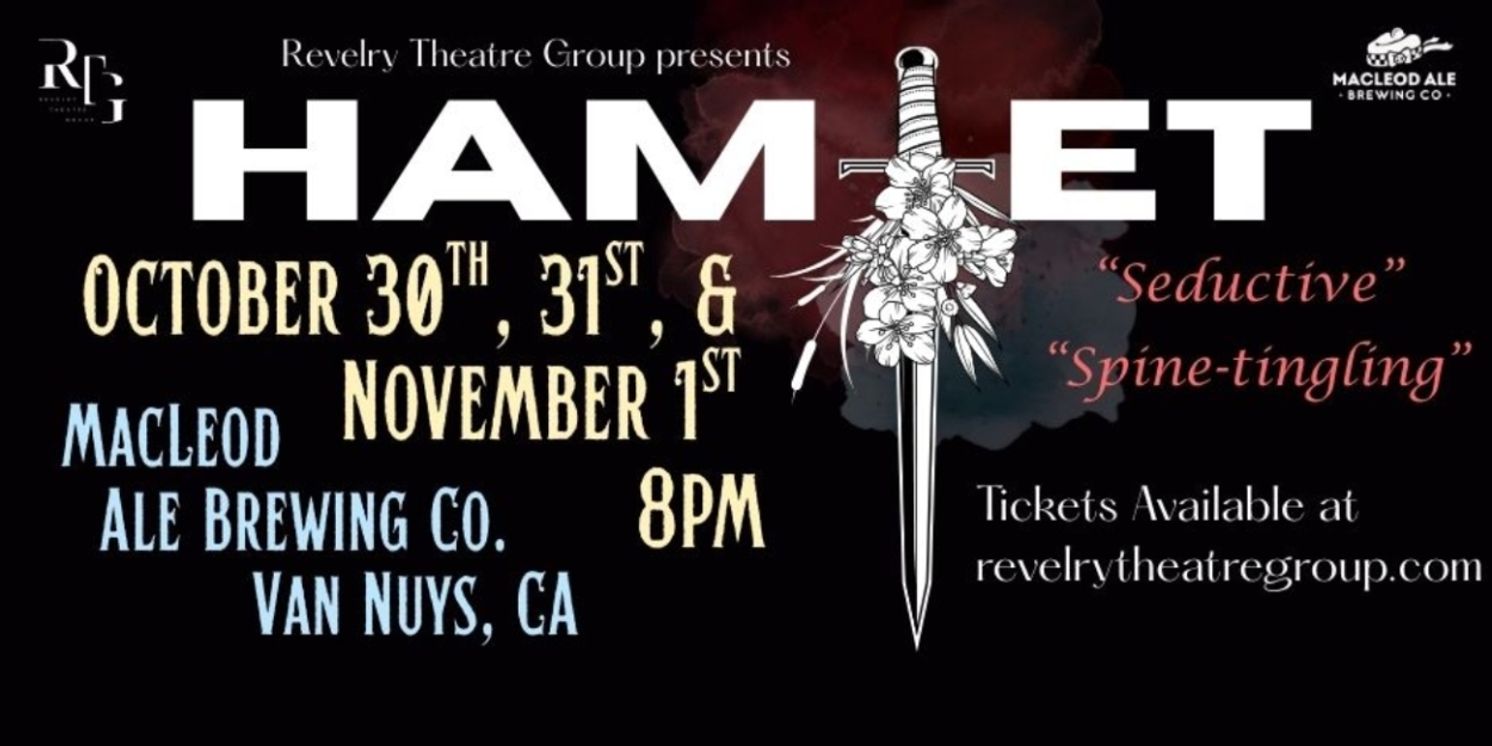 Revelry Theatre Group Brings Shakespeare's HAMLET This Halloween  Image