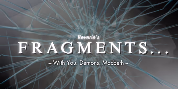 Reverie to Stage FRAGMENTS at The Space Theatre, London in April 2026 Photos