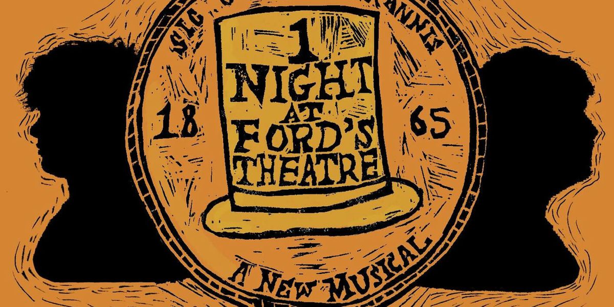 EDINBURGH 2026: Review: 1 NIGHT AT FORD'S THEATRE at Bubble At Rotunda Theatre