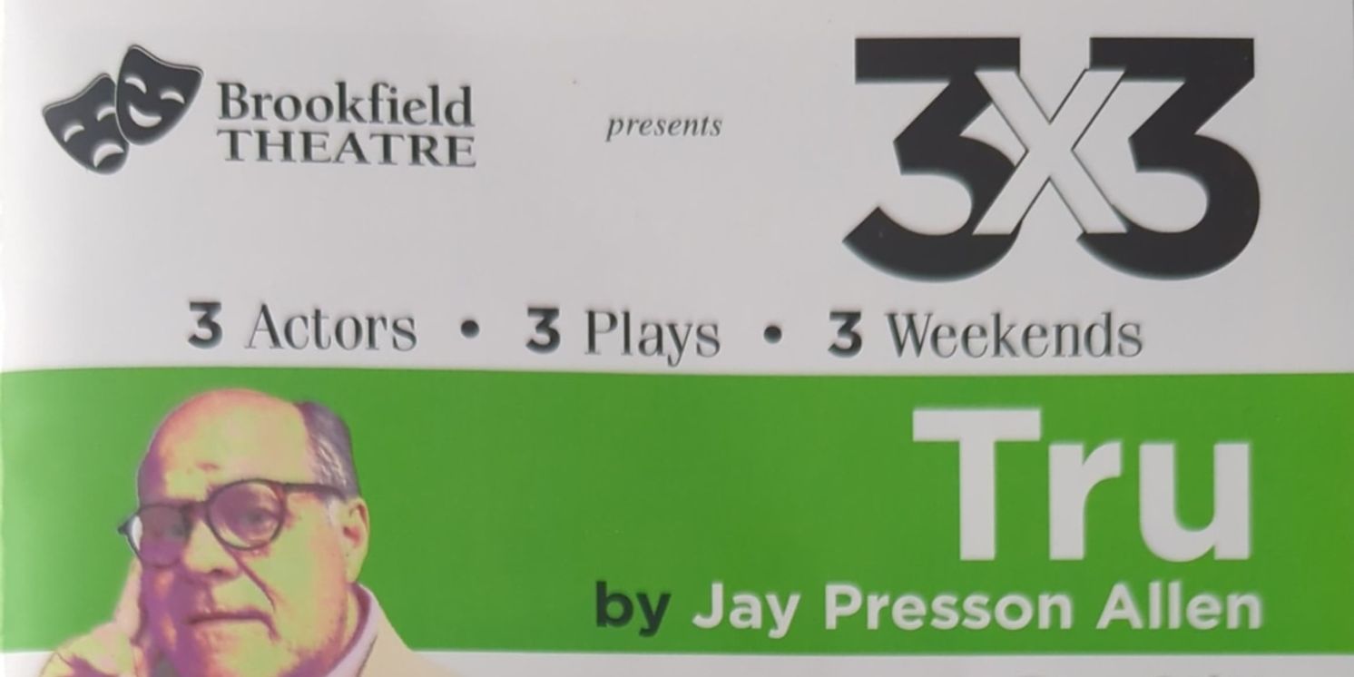 Review: 3X3 FESTIVAL: TRU begins the Festival with Flair at Brookfield Theater Of The Arts  Image