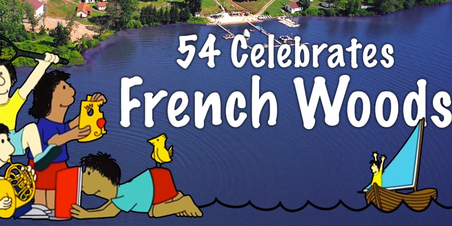 Review: 54 CELEBRATES FRENCH WOODS Was A Joyous Evening at 54 Below  Image