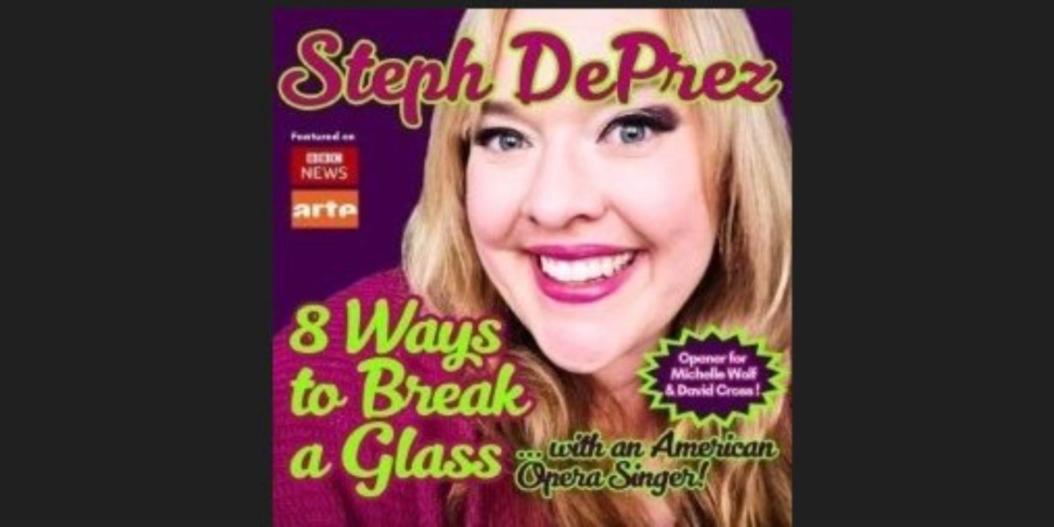 EDINBURGH 2025: Review: 8 WAYS TO BREAK A GLASS (WITH AN AMERICAN OPERA SINGER), Laughing Horse @Dragonfly  Image