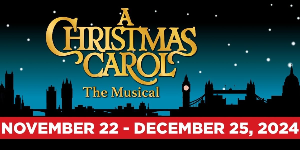 Review: A CHRISTMAS CAROL: THE MUSICAL at Broadway Palm