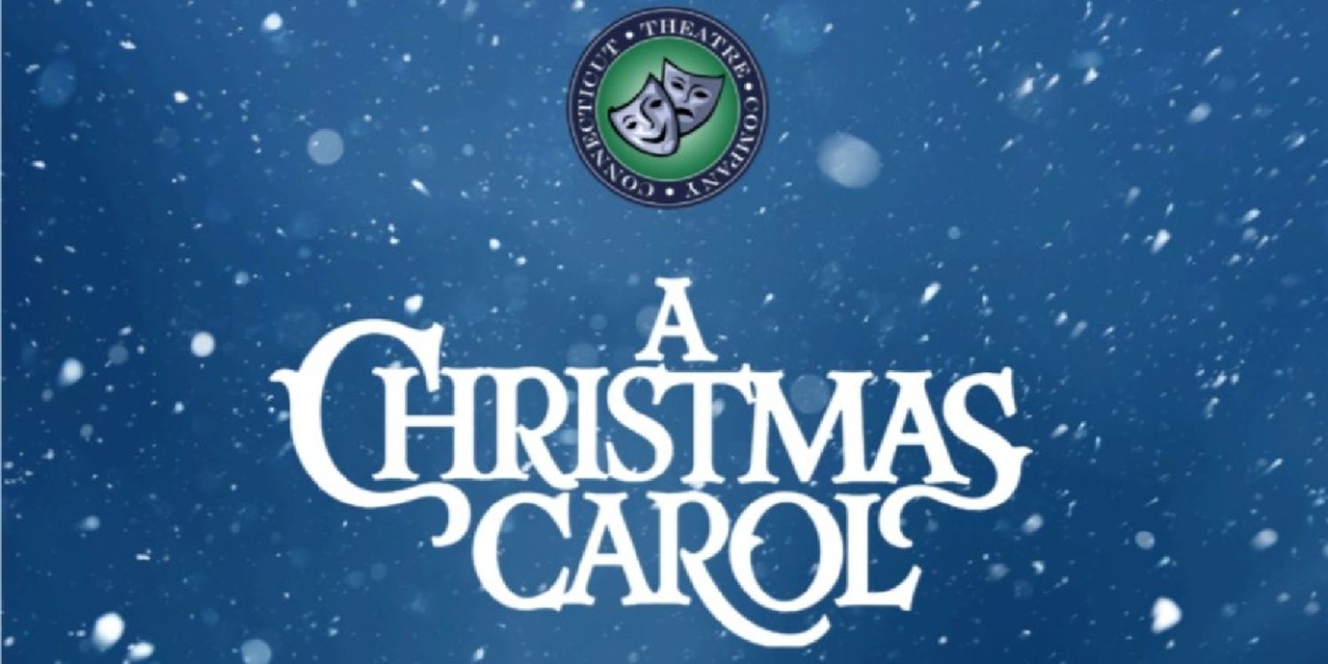 Review: Bringing the Joy with A CHRISTMAS CAROL at Connecticut Theatre Company  Image