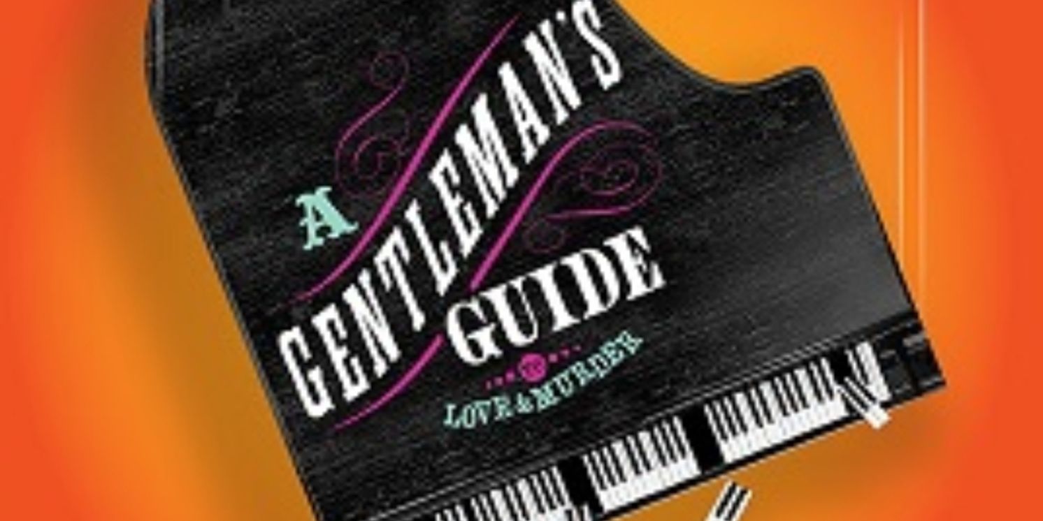 Review: A GENTLEMAN'S GUIDE TO LOVE AND MURDER at Arizona Broadway Theatre  Image