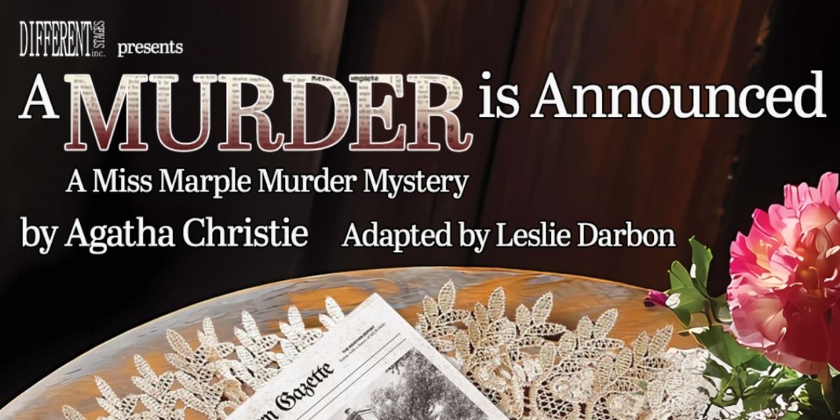 Review: A MURDER IS ANNOUNCED: A MISS MARPLE MYSTERY at Different Stages