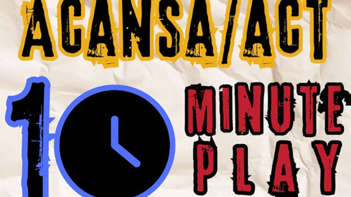 Review: ACANSA/ACT 10 MINUTE PLAY SHOWCASE 2026 at Argenta Contemporary Theatre in North Little Rock