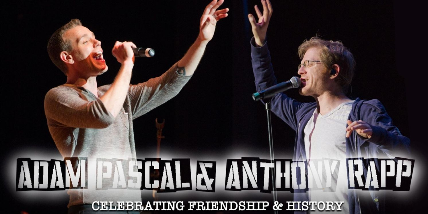 Review: ADAM PASCAL & ANTHONY RAPP CELEBRATING FRIENDSHIP & HISTORY Electrified the Crowd at 54 Below  Image