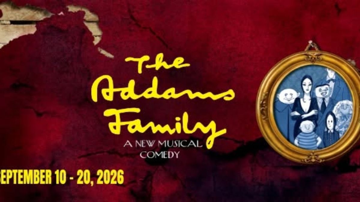 Review: ADDAMS FAMILY MUSICAL at The Royal Theatre in Benton