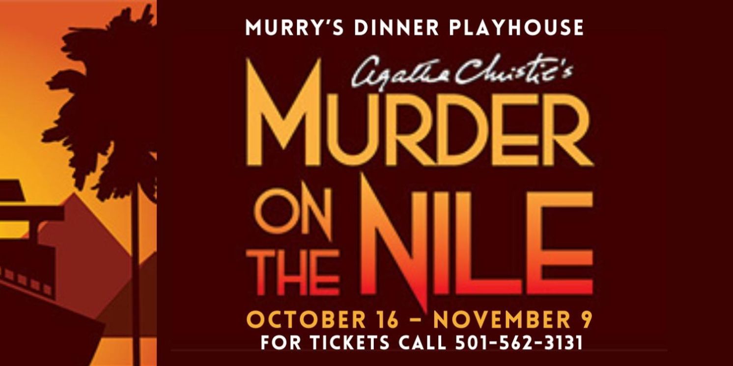 Review: AGATHA CHRISTIE'S MURDER ON THE NILE at Murry's Dinner Playhouse  Image