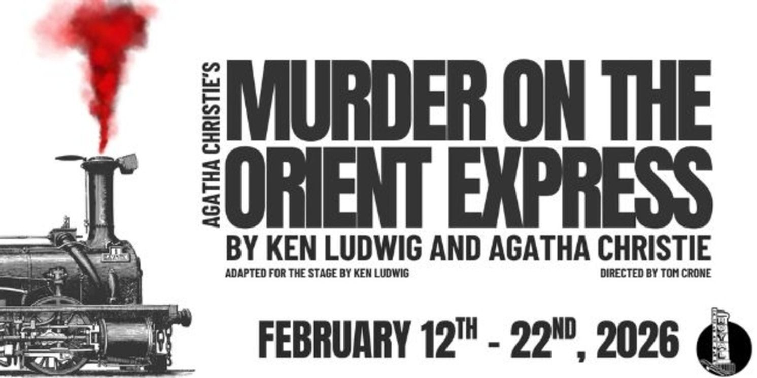 Review: AGATHA CHRISTIE'S MURDER ON THE ORIENT EXPRESS at The Royal Theatre in Benton  Image