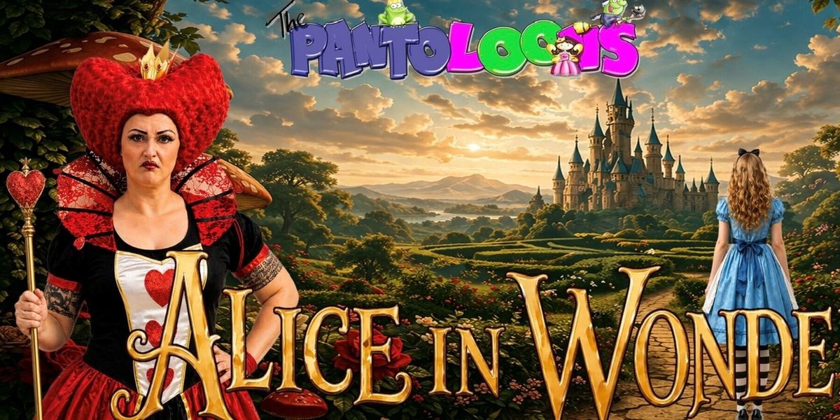 Review: ALICE IN WONDERLAND by The Pantoloons