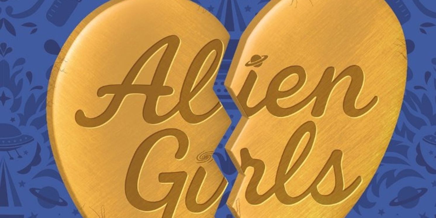 Review: ALIEN GIRLS at The Old Globe  Image