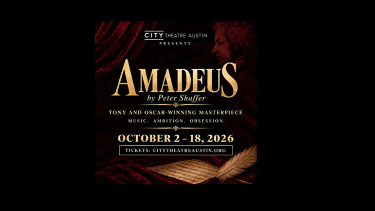 Review: AMADEUS at CIty Theatre Austin