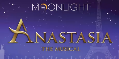 Review: ANASTASIA at Moonlight Stage Photo