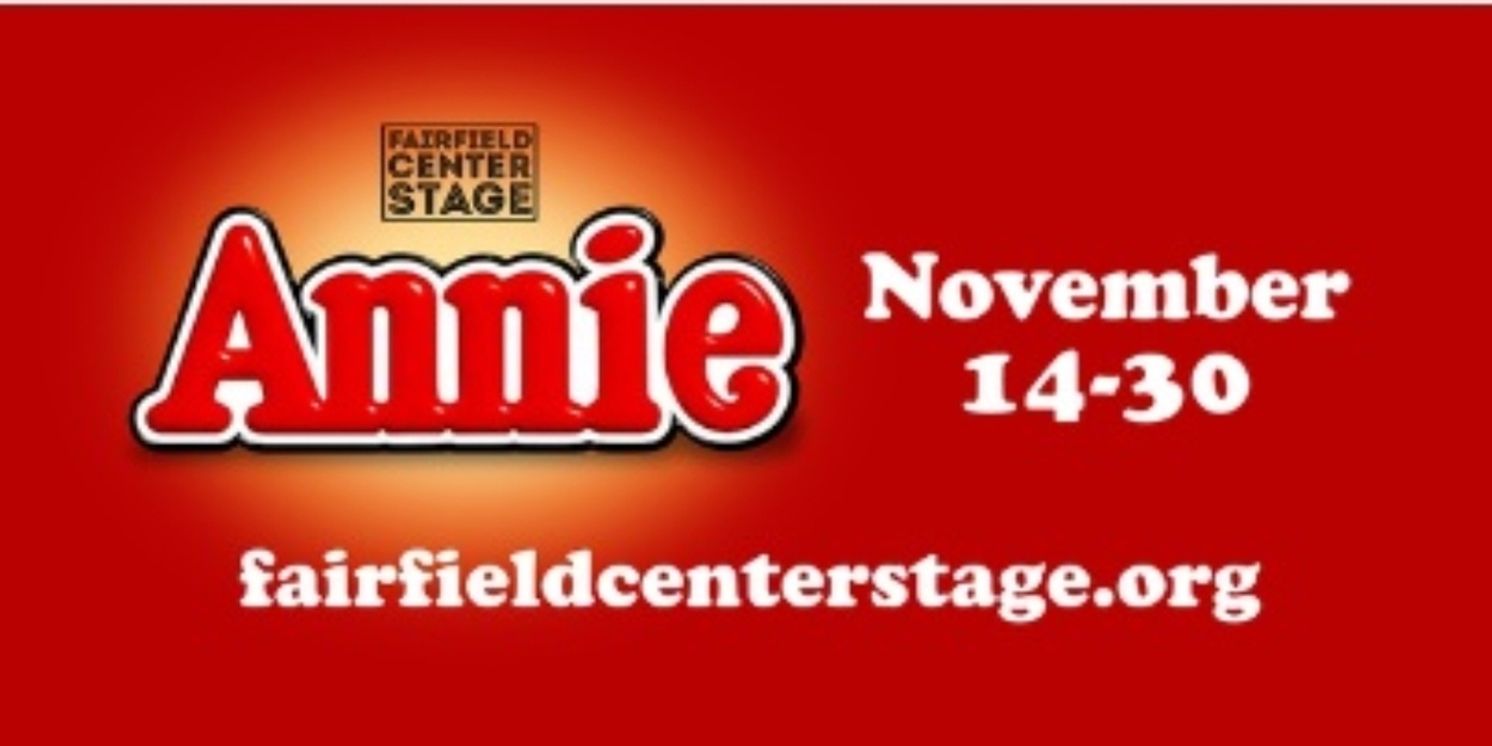 Review: ANNIE at Fairfield Center Stage  Image
