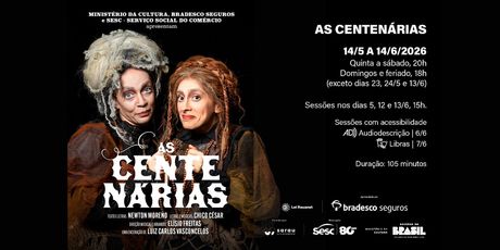 Acclaimed Play AS CENTENÁRIAS (The Centenarians) Gets Bold Musical Reinvention With Music Photo