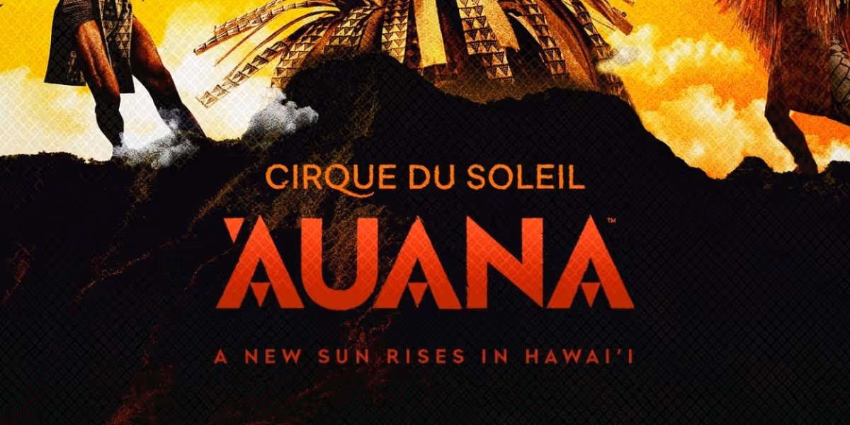 Review: Cirque du Soleil AUANA at OUTRIGGER Waikīkī Beachcomber Hotel