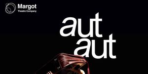 Review: AUT AUT al TEATROSOPHIA