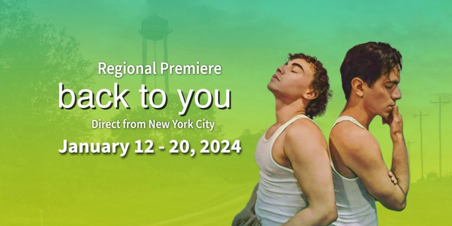 Review: BACK TO YOU at Austin Rainbow Theatre  Image