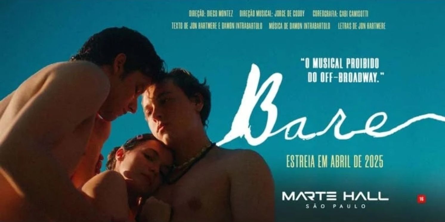 BARE: A POP OPERA Opens in S?o Paulo With Impactful Narrative and Universal Themes  Image