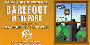 Review: BAREFOOT IN THE PARK at Bag&Baggage Productions