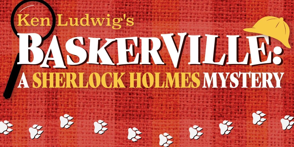 Review: BASKERVILLE: A SHERLOCK HOLMES MYSTERY at TexArts is a comedic tour-de-force!