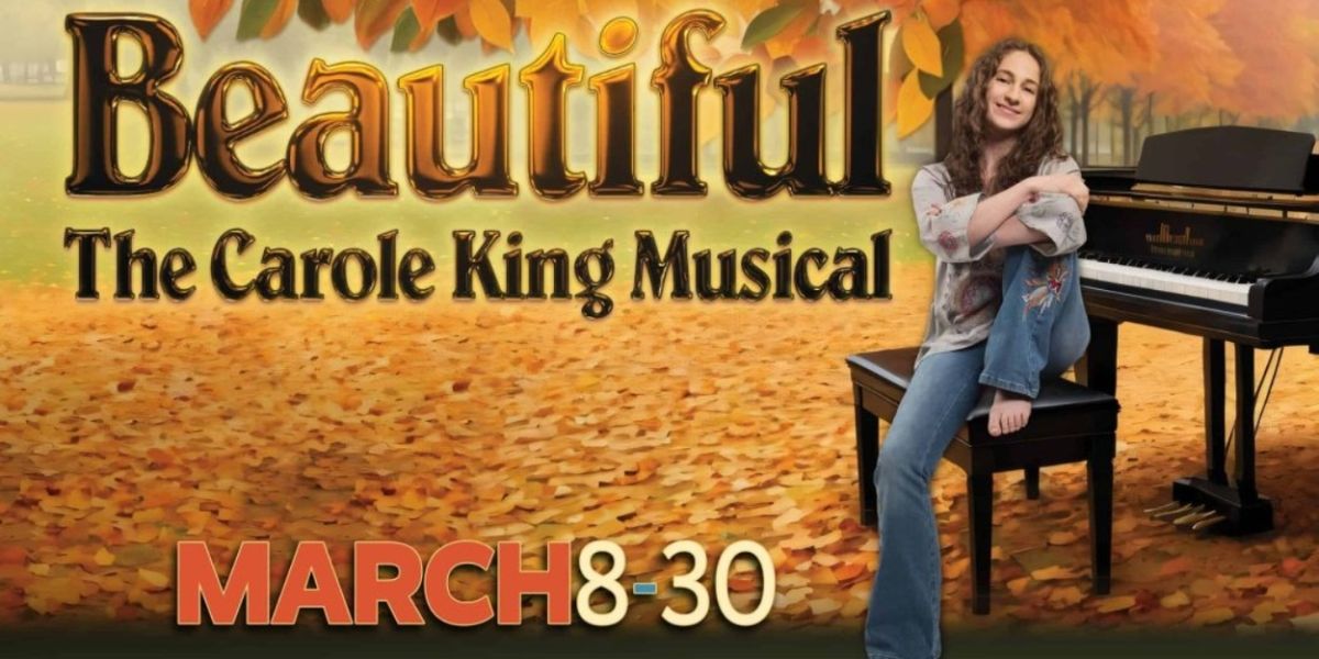 Review: BEAUTIFUL: THE CAROLE KING MUSICAL at Theatre Memphis