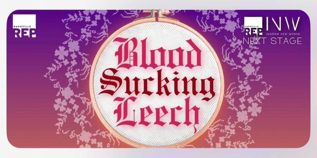 Review: BLOOD SUCKING LEECH at Noah Lift Opera Center