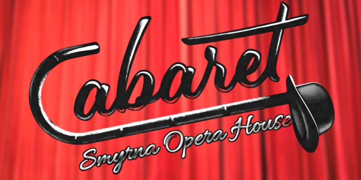Review: CABARET at Smyrna Opera House