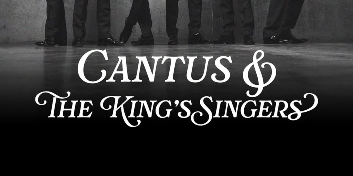 Review: CANTUS & THE KING'S SINGERS at Minnesota Orchestra Hall  Image