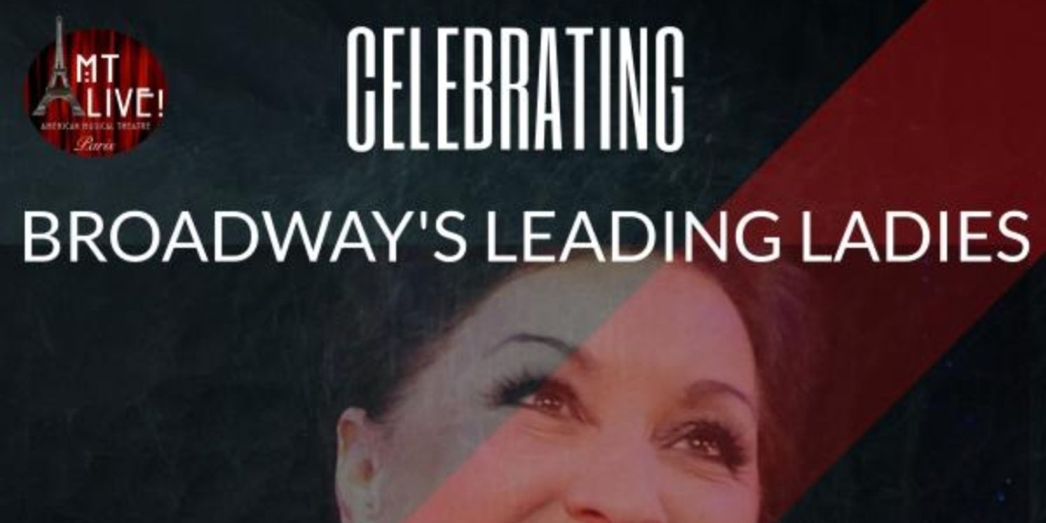 Review: CELEBRATING BROADWAY'S LEADING LADIES at Auguste Théâtre  Image