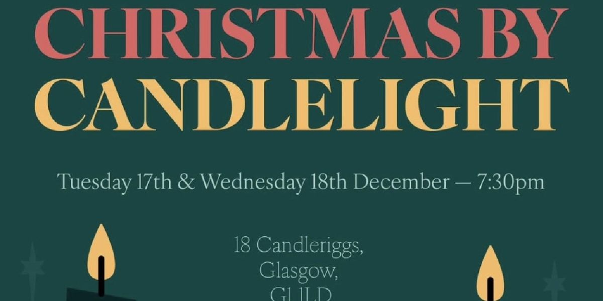 Review: CHRISTMAS BY CANDLELIGHT, 18 Candleriggs
