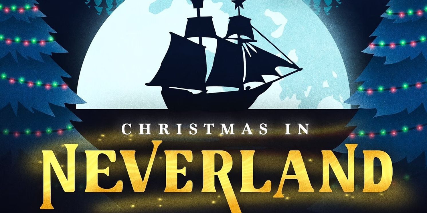 Review: CHRISTMAS IN NEVERLAND at The Musical Box Theatre  Image